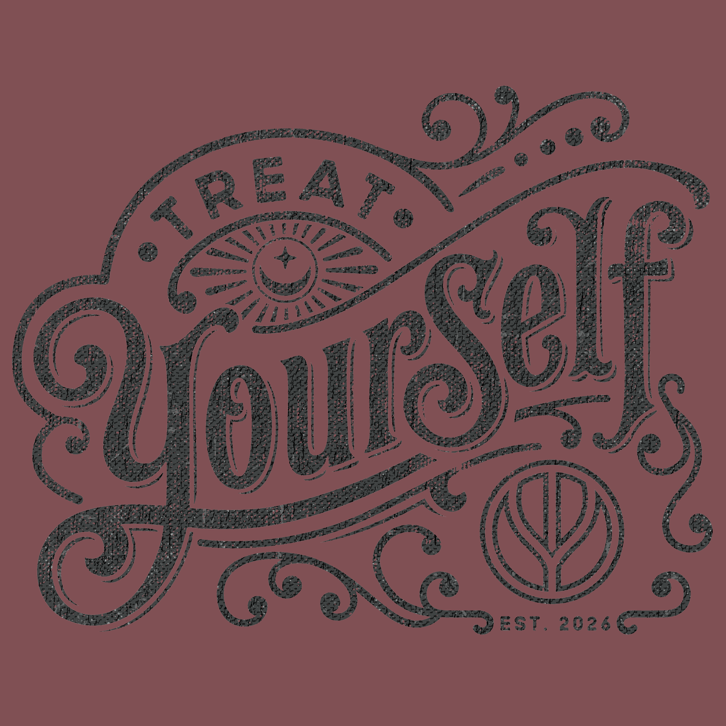 Vintage Treat Yourself Scroll